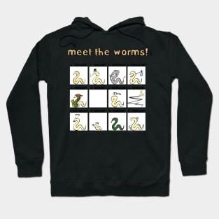 meet the worms Hoodie